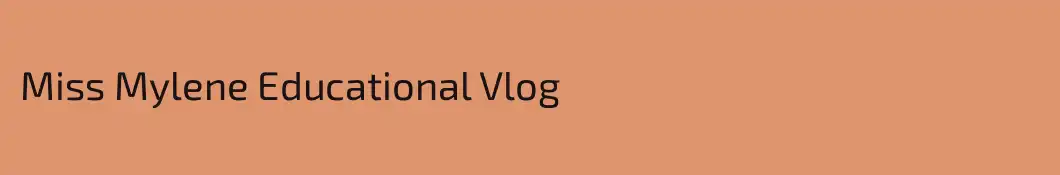Miss Mylene Educational Vlog